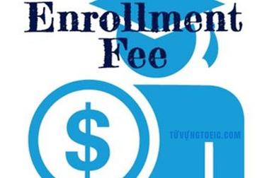 Enrollment Fee