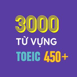 3000 Từ vựng TOEIC theo Chủ đề mục tiêu 450+