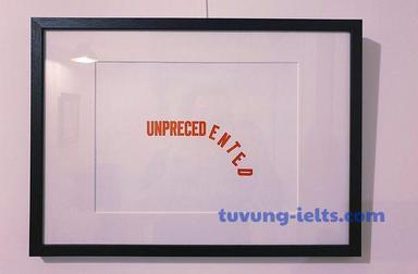unprecedented