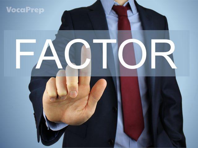 factor